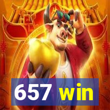 657 win